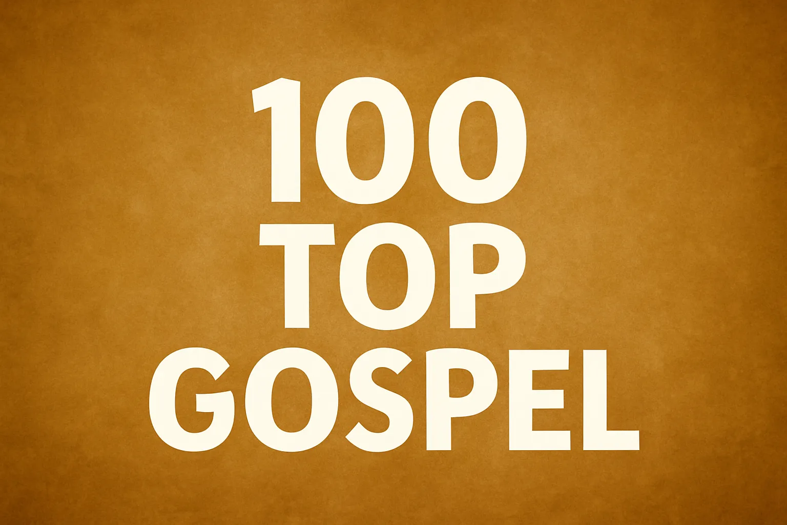 100 top gospel