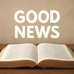 bible verses about the good news