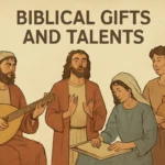 biblical gifts and talents