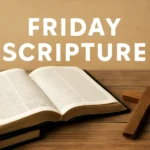 friday scripture